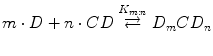 $$ m\cdot D+n\cdot CD\overset{K_{m:n}}{\rightleftarrows }{D}_m{CD}_n $$