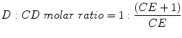 $$ D:CD\; molar\; ratio=1:\frac{\left(CE+1\right)}{CE} $$