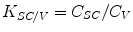 $$ {K}_{SC/V}={C}_{SC}/{C}_V $$