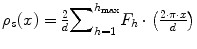 
$$ {\rho}_s(x)=\frac{2}{d}{\displaystyle \sum}_{h=1}^{h_{\max }}{F}_h\cdot \left(\frac{2\cdot \pi \cdot x}{d}\right) $$
