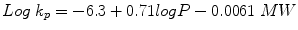 
$$ Log\;{k}_p=-6.3+0.71 logP-0.0061\;MW $$
