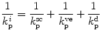 
$$ \frac{1}{k_{\mathrm{p}}^i}=\frac{1}{k_{\mathrm{p}}^{\mathrm{sc}}}+\frac{1}{k_{\mathrm{p}}^{\mathrm{ve}}}+\frac{1}{k_{\mathrm{p}}^{\mathrm{d}}} $$
