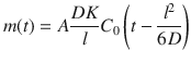 
$$ m(t)= A\frac{DK}{l}{C}_0\left( t-\frac{l^2}{6 D}\right) $$
