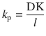 
$$ {k}_{\mathrm{p}}=\frac{\mathrm{DK}}{l} $$
