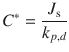 
$$ {C}^{*}=\frac{J_{\mathrm{s}}}{k_{p, d}} $$
