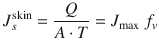 
$$ {J}_s^{\mathrm{skin}}=\frac{Q}{A\cdot T}={J}_{\max }\ {f}_v $$
