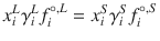 
$$ {x}_i^L{\gamma}_i^L{f}_i^{\circ, L}={x}_i^S{\gamma}_i^S{f}_i^{\circ, S} $$

