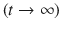 
$$ \left( t\to \infty \right) $$
