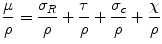 
$$ \frac{\mu }{\rho }=\frac{\sigma_R}{\rho }+\frac{\tau }{\rho }+\frac{\sigma_c}{\rho }+\frac{\chi }{\rho } $$
