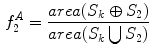 $$\begin{aligned} f_2^A = \frac{area(S_k \oplus S_2)}{area(S_k \bigcup S_2)} \end{aligned}$$